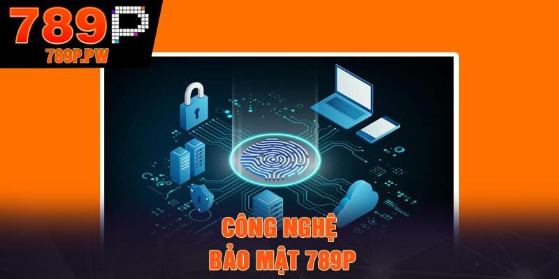 Công nghệ bảo mật 789P